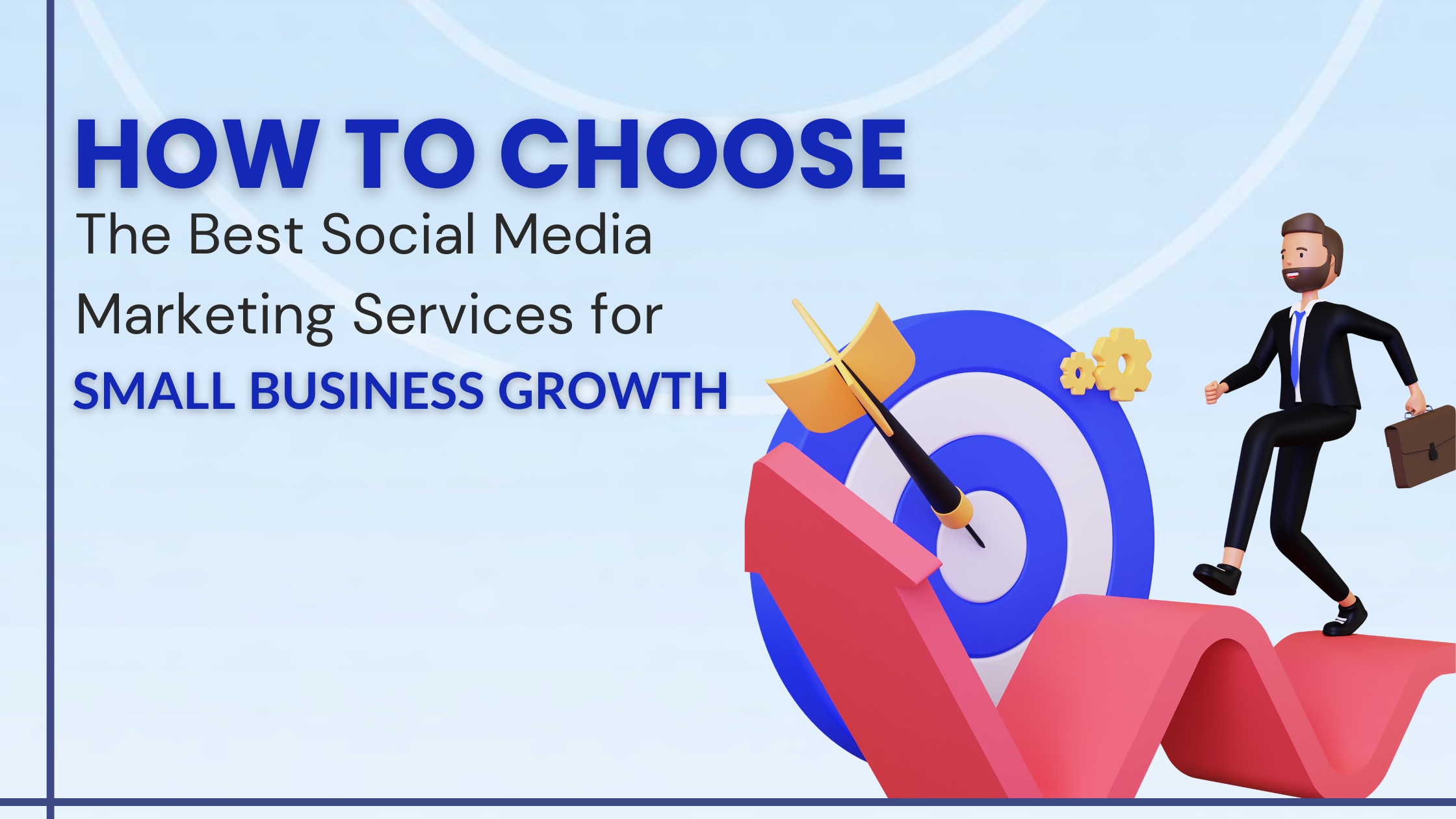 How to Choose the Best Top-Rated Social Media Marketing Services for Small Business Growth