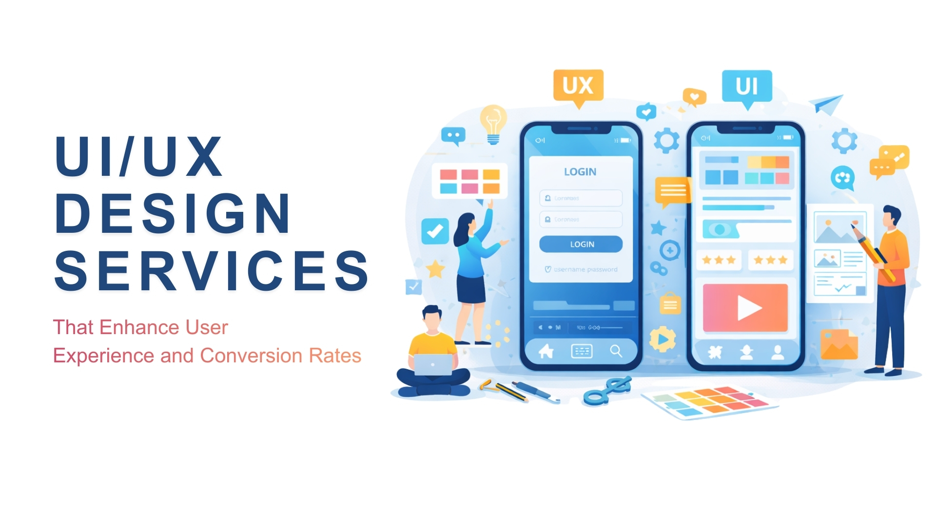 UI/UX Design Services That Enhance User Experience and Conversion Rates